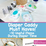 Diaper Caddy Must Haves