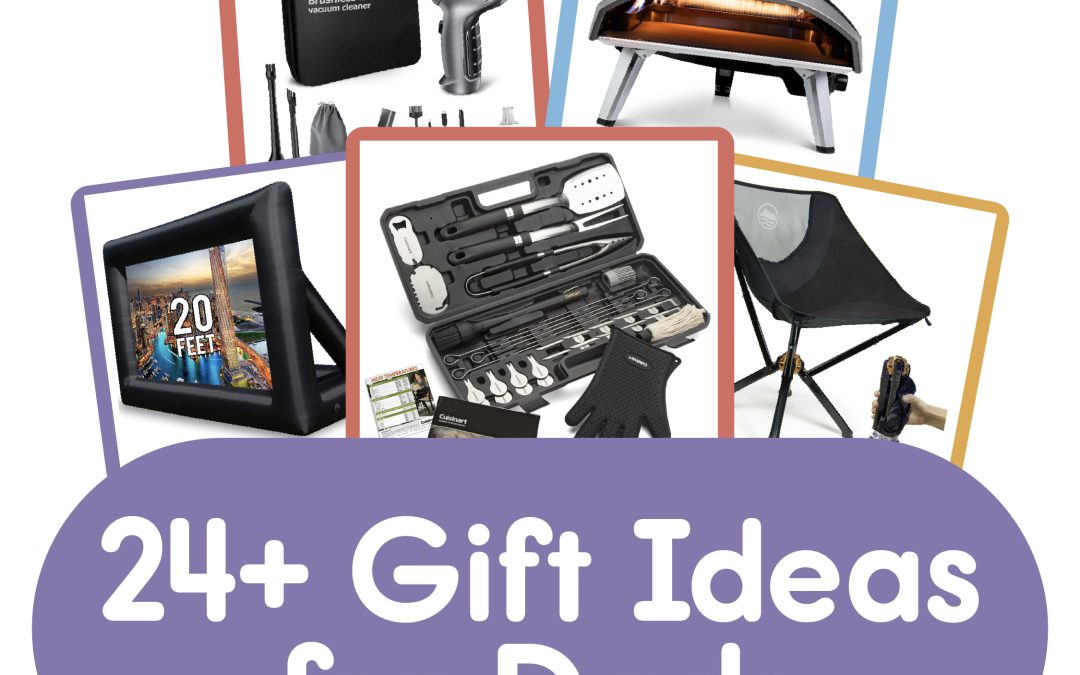 The Best Gifts for Dads in 2025